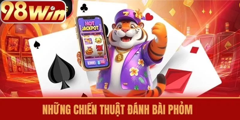 Những chiến thuật đánh bài phỏm